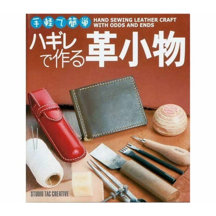 Studio Tac Creative Hand Sewing Leather Craft with Odds & Ends Full Color Japanese Leathercraft Instruction Book, to Make Leather Items